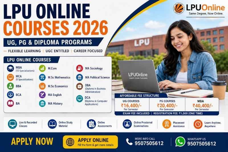 LPU Online Courses 2026: Complete Courses List, Fees, Admission Process & How to Apply
