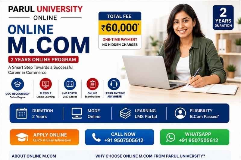 Online M.Com at Parul University: Fees ₹60,000, Eligibility & Admission 2026